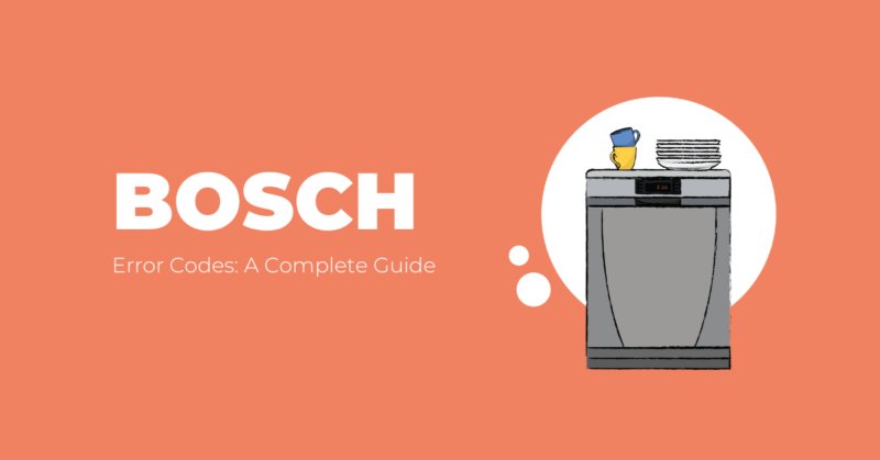 Common Causes Of Bosch Dishwashers Error Code F1
