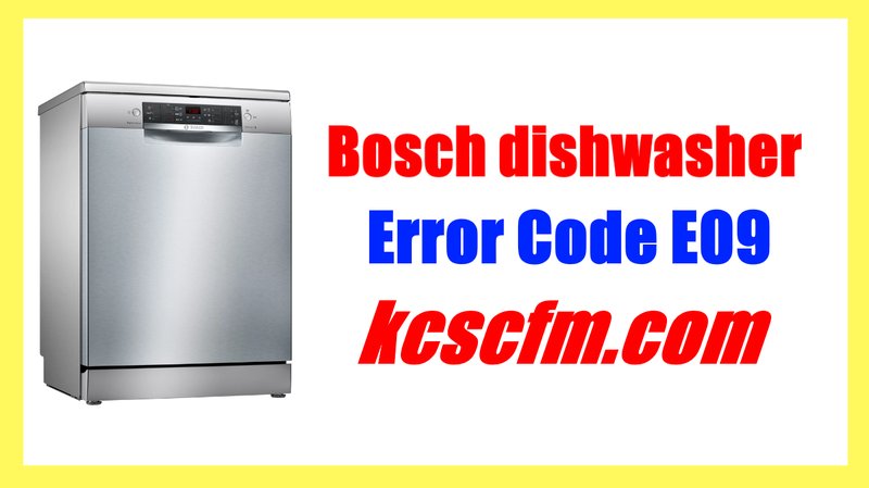 Common Causes Of Bosch Dishwashers Error Code He