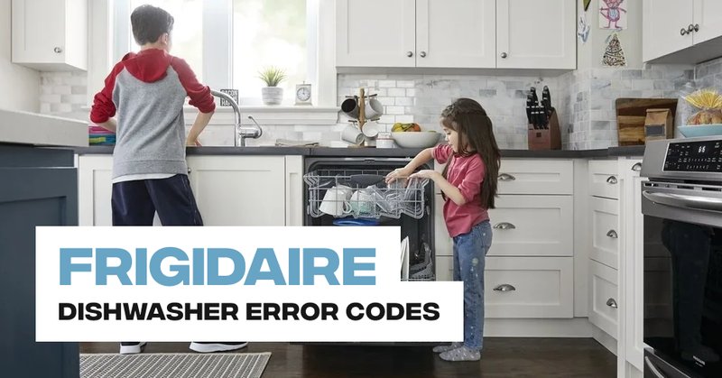Common Causes Of Frigidaire Dishwashers Error Code F1