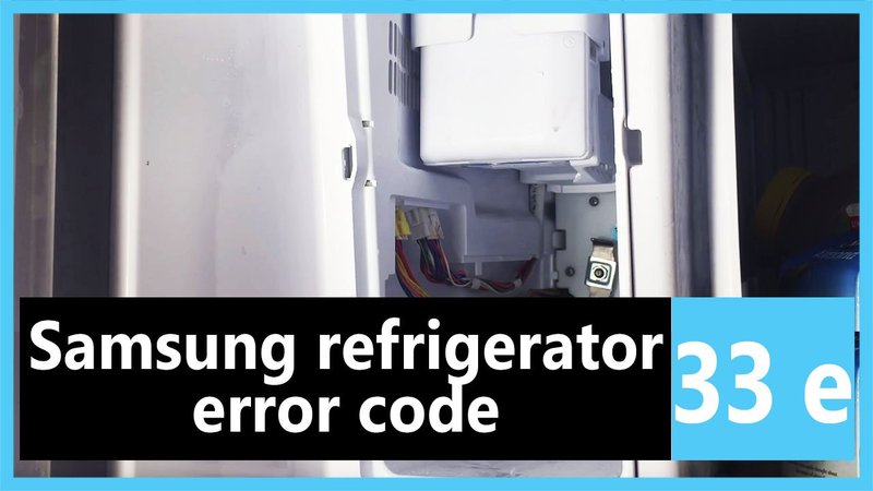 Common Causes Of Samsung Refrigerators Error Code He