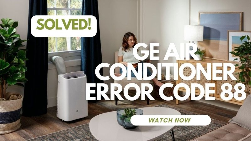How To Prevent Ge Air Conditioners Error Code F2 In The Future