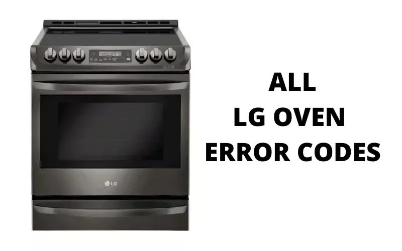 How To Prevent Lg Ovens & Ranges Error Code Se In The Future
