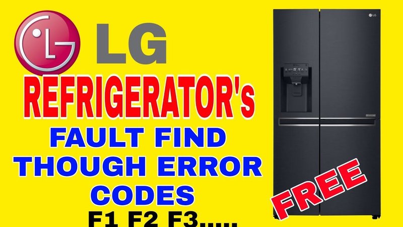 How To Prevent Lg Refrigerators Error Code F2 In The Future