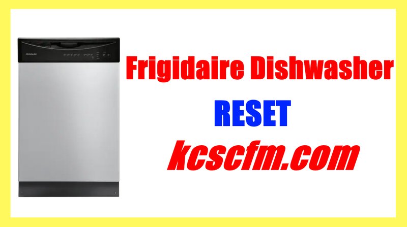 How To Reset Frigidaire Dishwashers After Error Code Oe