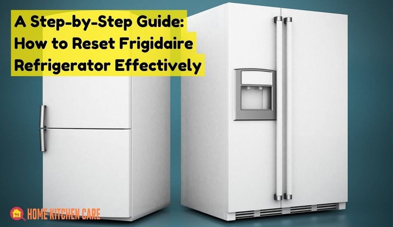 How To Reset Frigidaire Refrigerators After Error Code Se