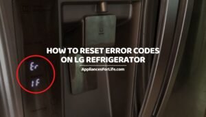 How To Reset Lg Refrigerators After Error Code He