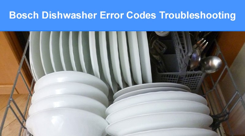 What Does Bosch Dishwashers Error Code E3 Mean?