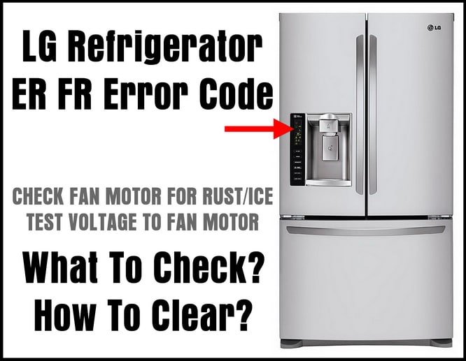 What Does Lg Refrigerators Error Code E2 Mean?