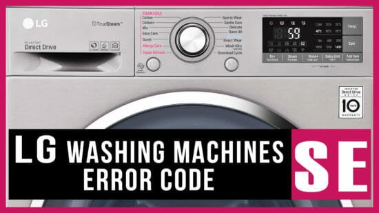 What Does Lg Washing Machines Error Code Se Mean?