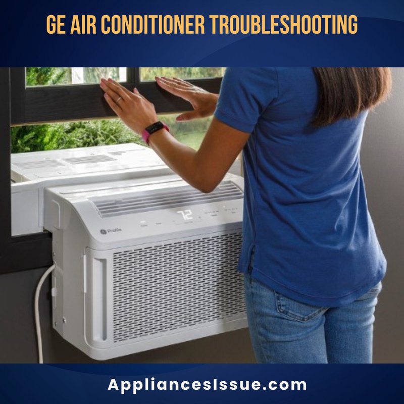 What Happens If You Don’T Fix Ge Air Conditioners Error Ue?
