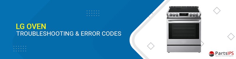 When To Call A Technician For Lg Ovens & Ranges Error Code E1